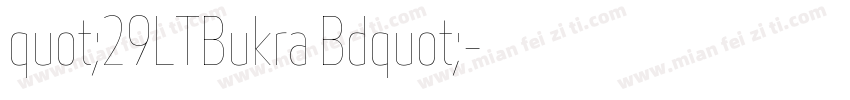 quot;29LTBukra Bdquot;字体转换